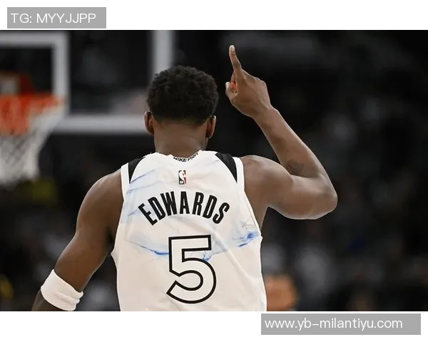 爱德华兹半场表现亮眼11投5中贡献14分1篮板1助攻1盖帽 爱德华兹半场表现亮眼11投5中贡献14分1篮板1助攻1盖帽