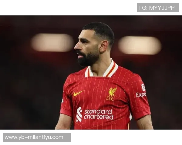 索内斯点评萨拉赫表现差异称本赛季似乎是他兄弟在场上踢球